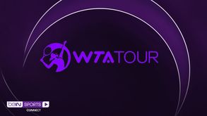 WTA TOUR sur beIN SPORT CONNECT